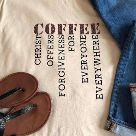 COFFEE Christ offers forgiveness for everyone everywhere