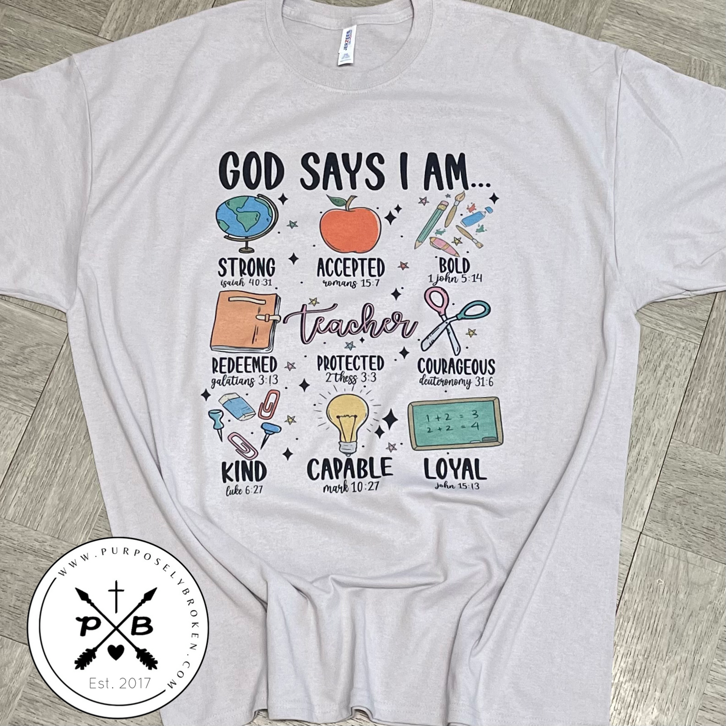 God says I am a .... Teacher shirt