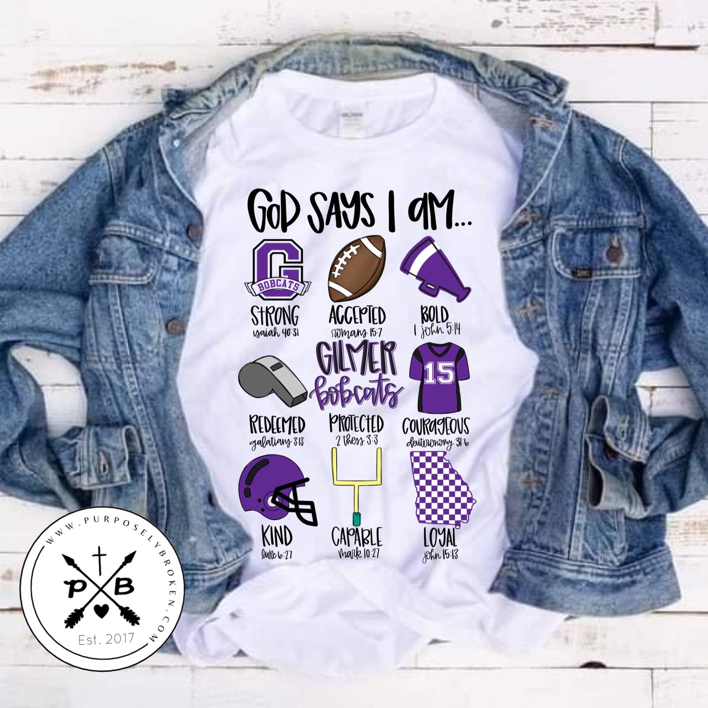 God says I am... Gilmer Bobcats Spirit Shirt