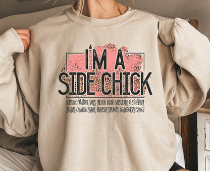 I’m a side chick Tshirt