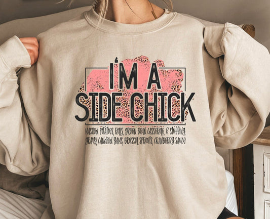 I’m a side chick Tshirt