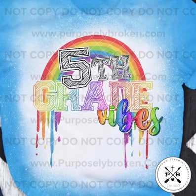 Rainbow Vibes Grade Level Shirts