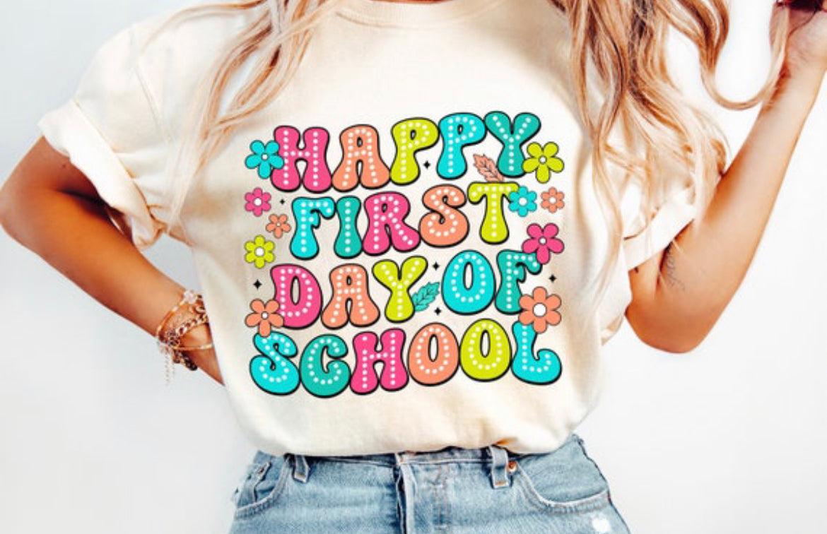 Happy first day of school shirt