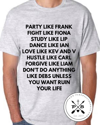 Party like Frank tee