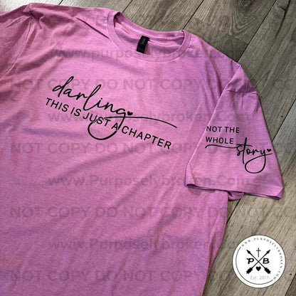 Darling this is just a chapter shirt