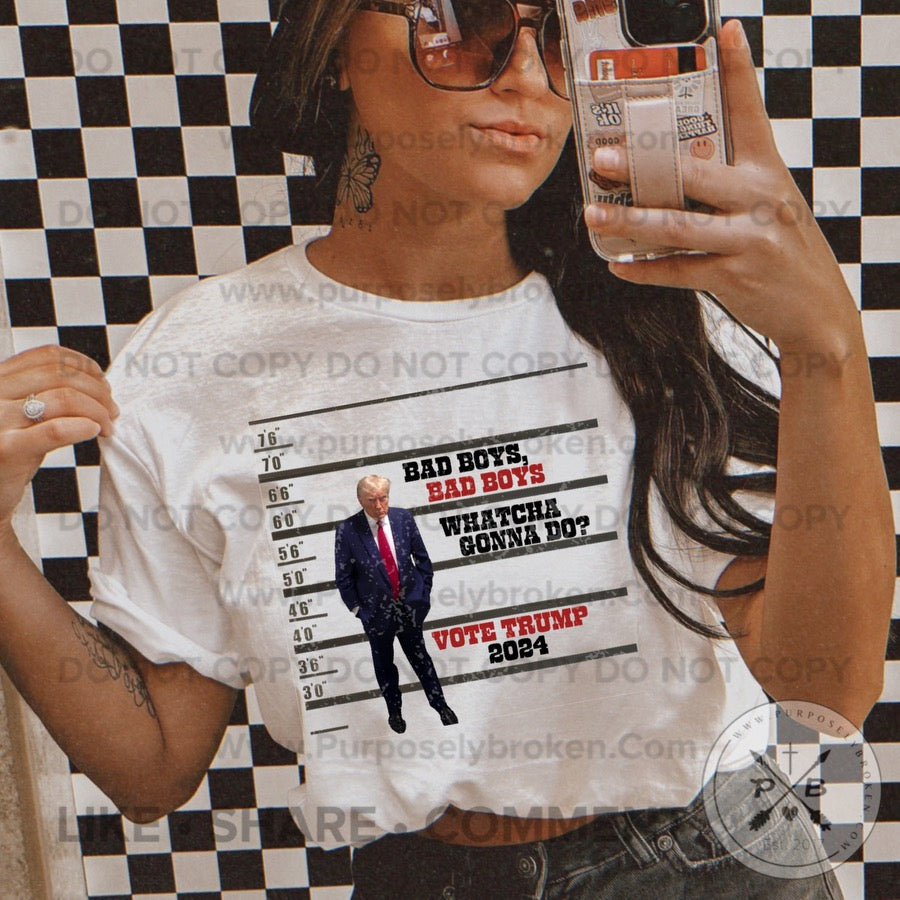 Bad boys Trump Shirt
