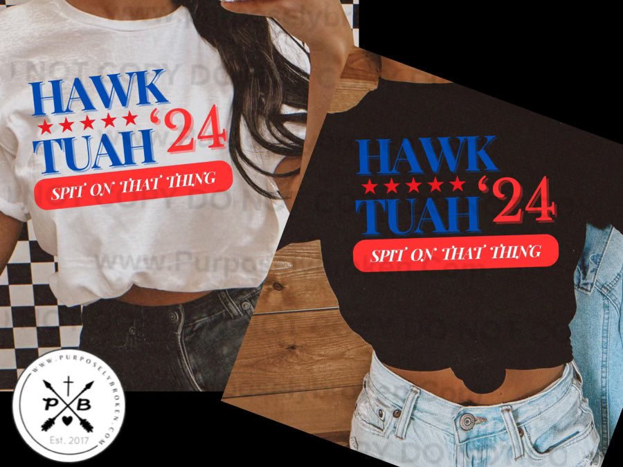 HAWK TUAH 24