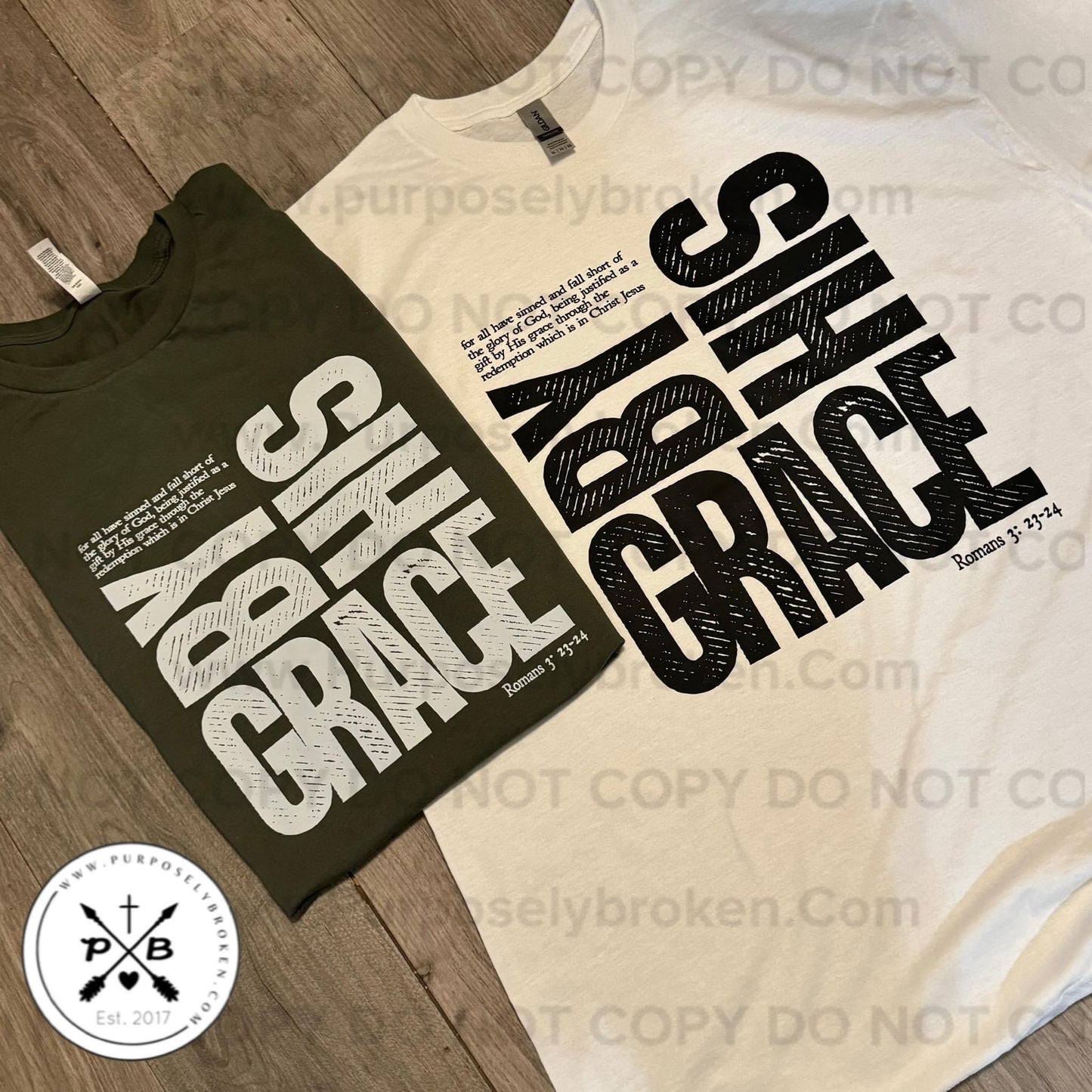 Saved by HIS Grace Shirt