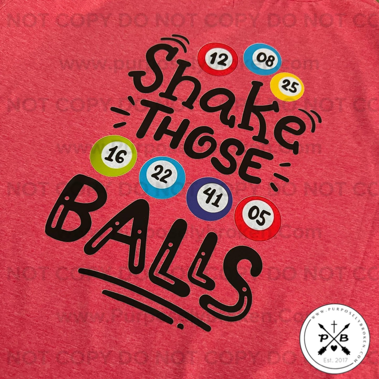 Bingo- Shake those balls shirt