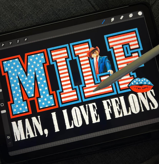 MILF, Man I love felons DTF TRANSFER