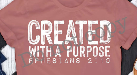 CREATED WITH A PURPOSE DTF TRANSFER