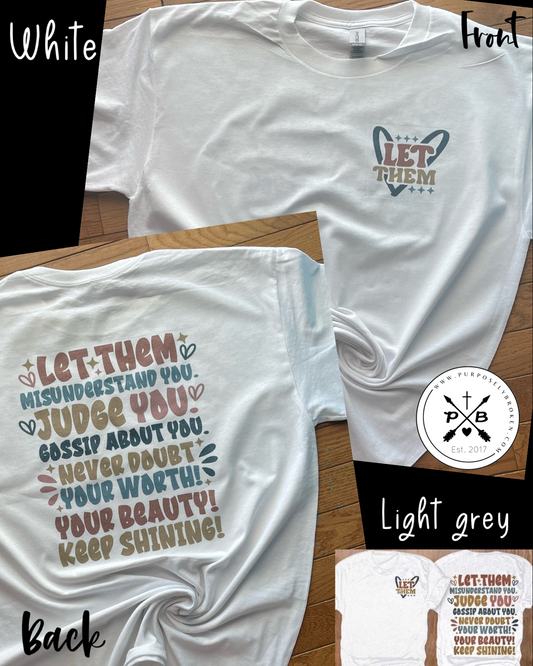 Let Them T-Shirt